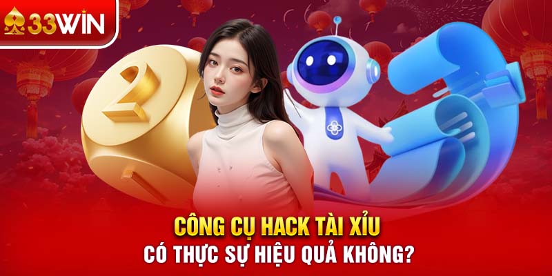 Công cụ hack tài xỉu có thực sự hiệu quả không?