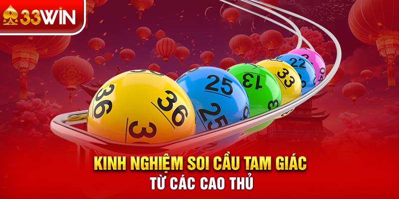 Kinh nghiệm soi cầu tam giác từ các cao thủ